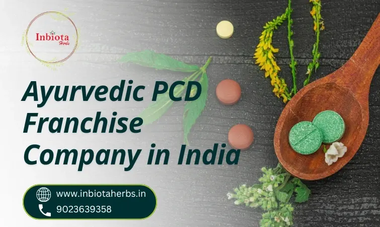 Ayurvedic PCD Franchise Company in India